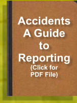 Accidents A Guide to Reporting (Click for PDF File)