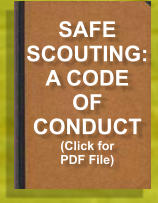 SAFE SCOUTING: A CODE OF CONDUCT (Click for PDF File)